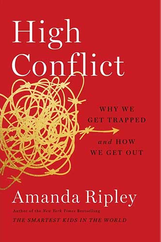 high conflict by amanda ripley