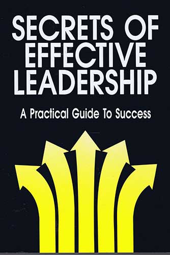 secrets of effective leadership by fred manske